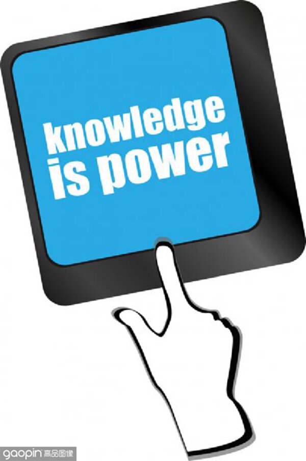Knowledge is power.