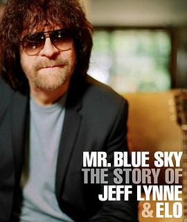 Mr. Blue Sky: The Story of Jeff Lynne & ELO
