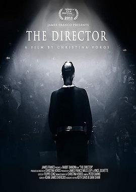 The Director: An Evolution in Three Acts